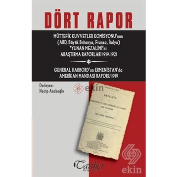 Dört Rapor - Necip Azakoğlu