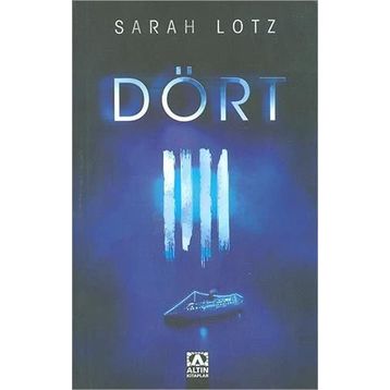 Dört - Sarah Lotz