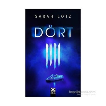 Dört - Sarah Lotz