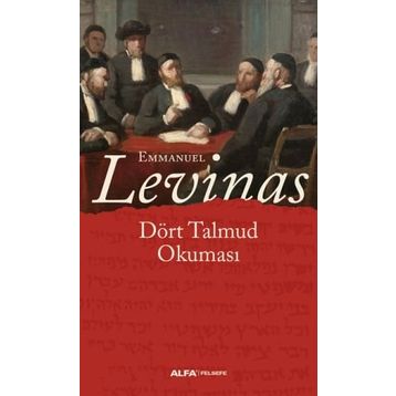 Dört Talmud Okuması - Emmanuel Levinas