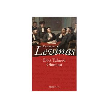 Dört Talmud Okuması - Emmanuel Levinas