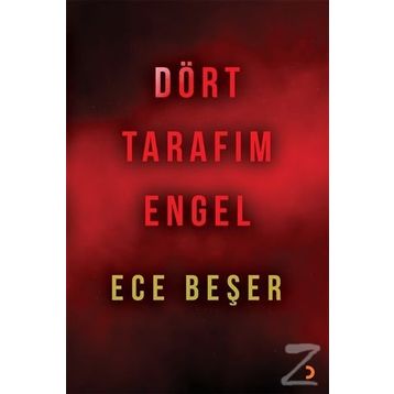 Dört Tarafım Engel - Ece Beşer
