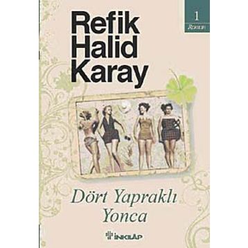 Dört Yapraklı Yonca - Refik Halid Karay