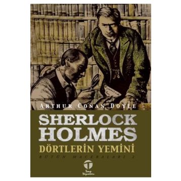 DÖRTLERİN YEMINI - ARTHUR CONAN DOYLE