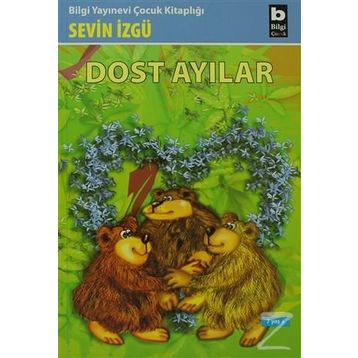 DOST AYILAR - SEVIN İZGÜ