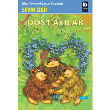 DOST AYILAR - SEVIN İZGÜ