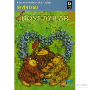 DOST AYILAR - SEVIN İZGÜ