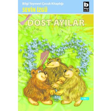 DOST AYILAR - SEVIN İZGÜ