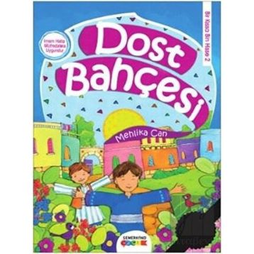Dost Bahçesi - Mehlika Can