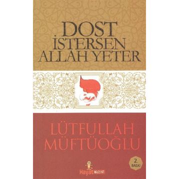 Dost İstersen Allah Yeter - Selim Çoraklı