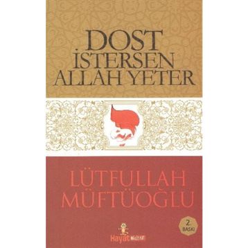 Dost İstersen Allah Yeter - Selim Çoraklı