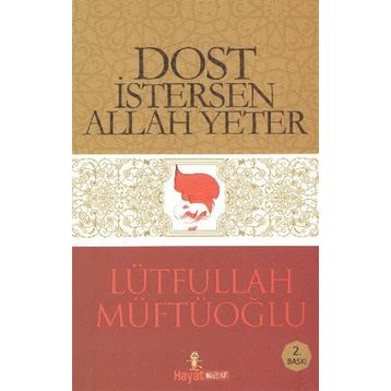 Dost İstersen Allah Yeter - Selim Çoraklı