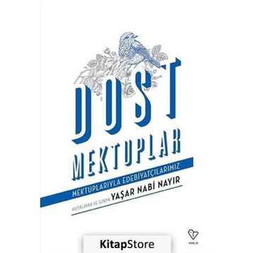 Dost Mektuplar - Yaşar Nabi Nayır