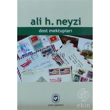 Dost Mektupları - Ali H. Neyzi