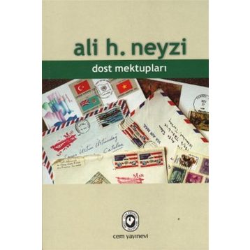 Dost Mektupları - Ali H. Neyzi