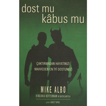 Dost Mu Kabus Mu - Mike Albo