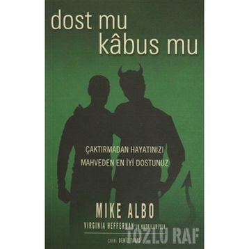 Dost Mu Kabus Mu - Mike Albo