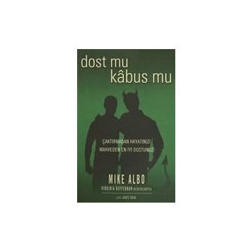 Dost Mu Kabus Mu - Mike Albo