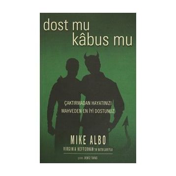 Dost Mu Kabus Mu - Mike Albo