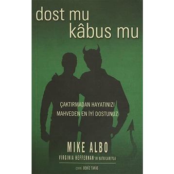 Dost Mu Kabus Mu - Mike Albo
