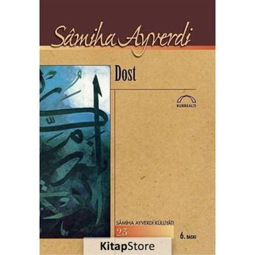 Dost - Samiha Ayverdi