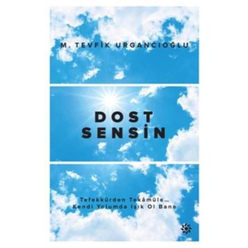 Dost Sensin - M. Tevfik Urgancıoğlu