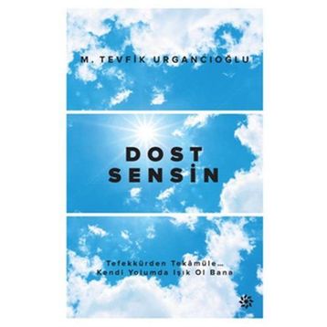 Dost Sensin - M. Tevfik Urgancıoğlu