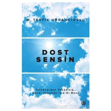 Dost Sensin - M. Tevfik Urgancıoğlu