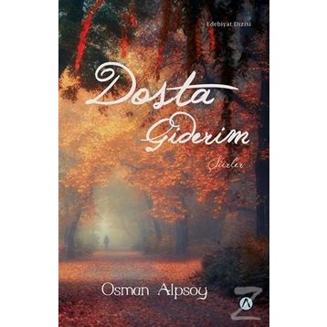 Dosta Giderim - Osman Alpsoy
