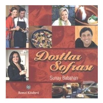 Dostlar Sofrası - Sunay Babahan