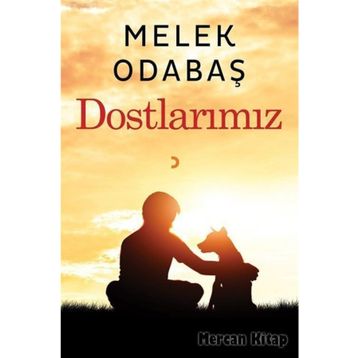 Dostlarımız - Melek Odabaş