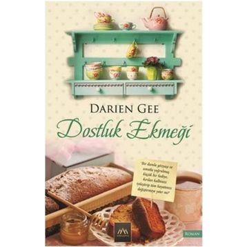 DOSTLUK EKMEĞI - DARIEN GEE
