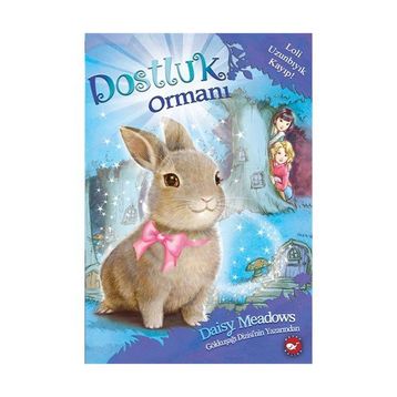 Dostluk Ormanı-1 - Loli Uzunbıyık Kayıp! - Daisy Meadows
