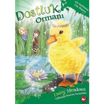 Dostluk Ormanı-3 - Eli Sarıkanat Tek Başına - Daisy Meadows
