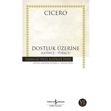 Dostluk Üzerine - Marcus Tullius Cicero