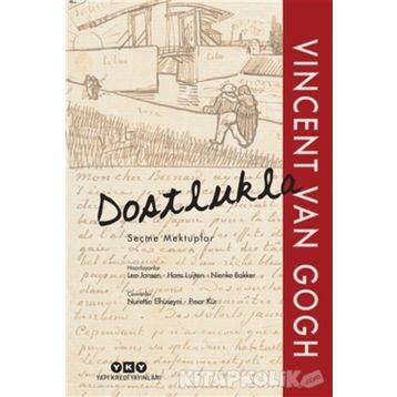 Dostlukla - Seçme Mektuplar - vincenct van gogh