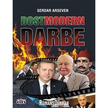 Dostmodern Darbe - Serdar Arseven