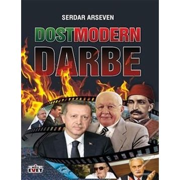 Dostmodern Darbe - Serdar Arseven