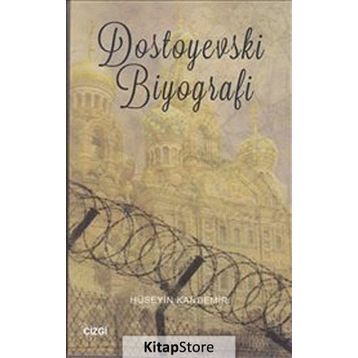 Dostoyevski Biyografi-Hüseyin Kandemir