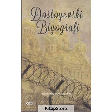 Dostoyevski Biyografi-Hüseyin Kandemir