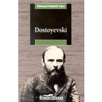 DOSTOYEVSKI - EDWARD HALLETT CARR