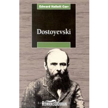 DOSTOYEVSKI - EDWARD HALLETT CARR
