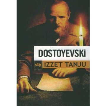 DOSTOYEVSKI - İZZET TANJU