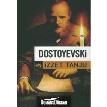 DOSTOYEVSKI - İZZET TANJU
