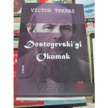 Dostoyevski’Yi Okumak-Victor Terras