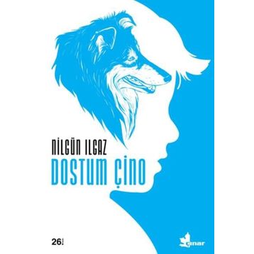 Dostum Çino - Nilgün Ilgaz