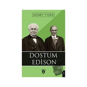Dostum Edison - Henry Ford