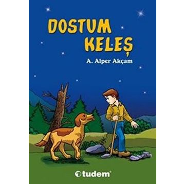 DOSTUM KELEŞ - ALPER AKÇAM