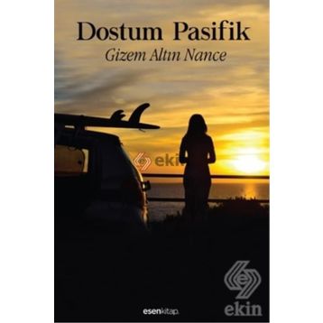 Dostum Pasifik - Gizem Altın Nance