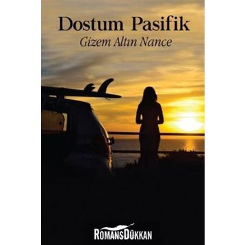 Dostum Pasifik - Gizem Altın Nance